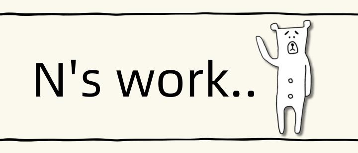 N’s work..