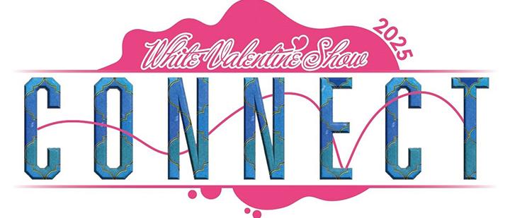 White Valentine Show 2025　connect