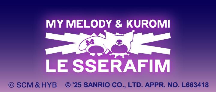 LE SSERAFIM | MY MELODY&KUROMI